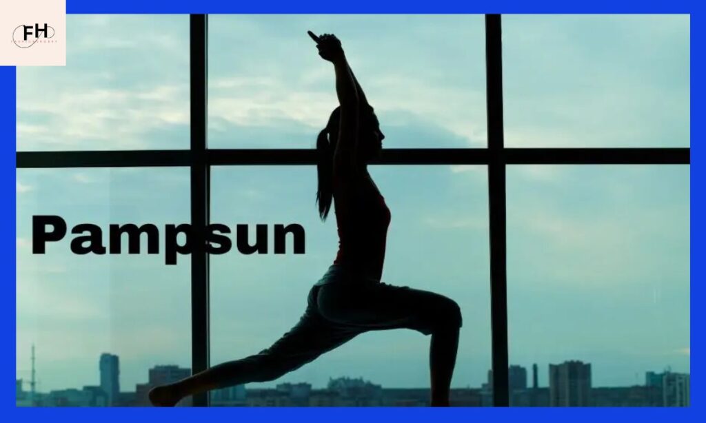 Importance and Benefits of Pampsun