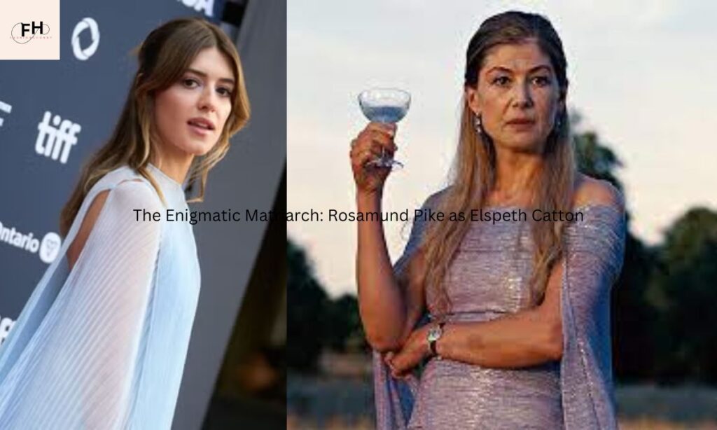 The Enigmatic Matriarch: Rosamund Pike as Elspeth Catton